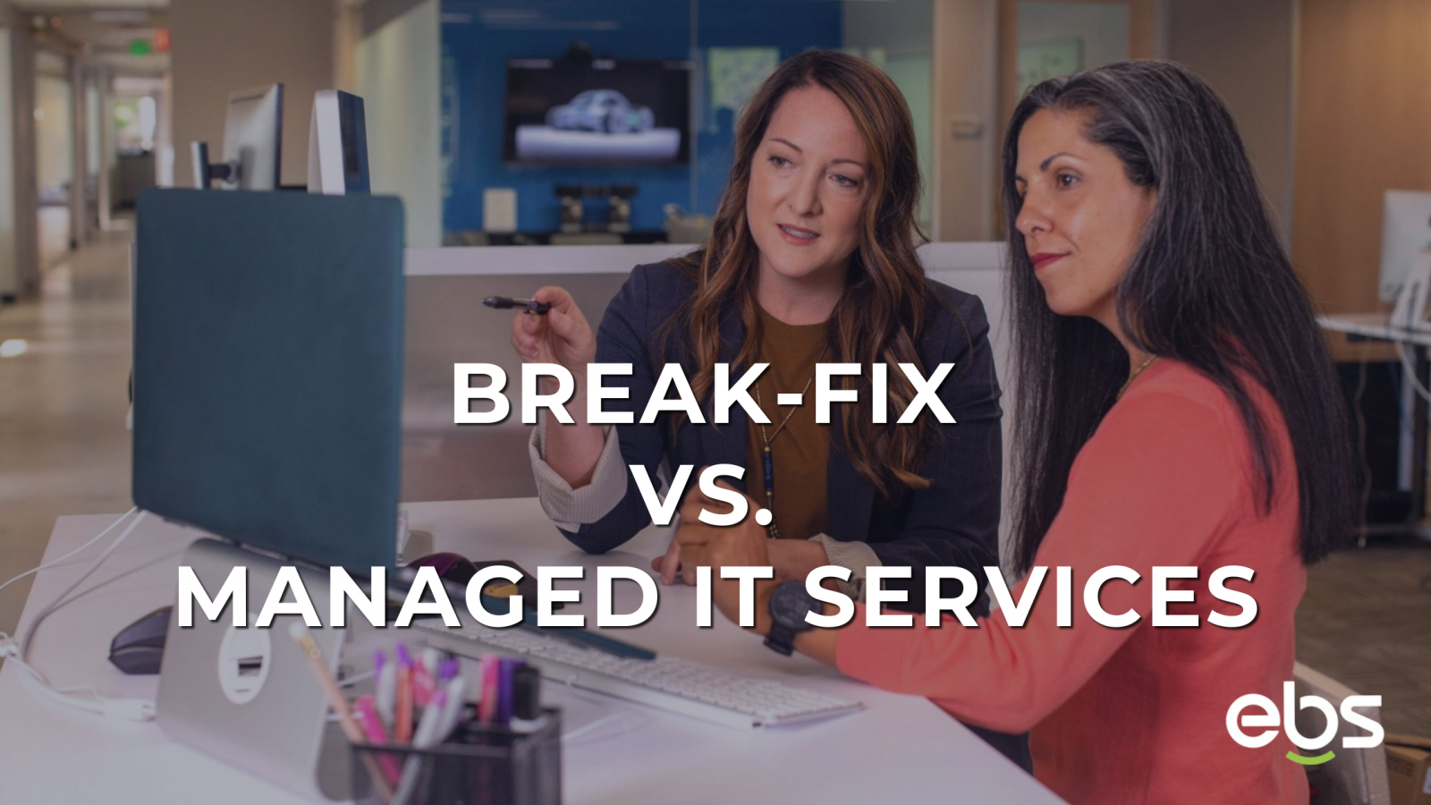 Break-Fix vs. Managed IT Services